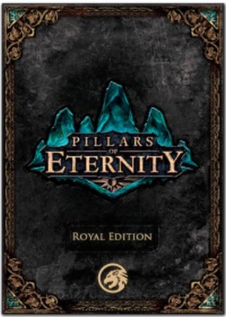 Pillars of Eternity - Royal Edition (2015)