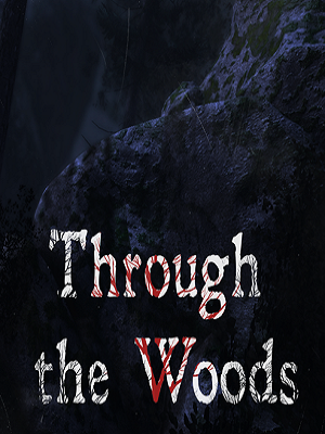 Through the Woods (2015)
