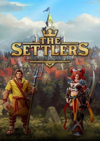 The Settlers - Kingdoms of Anteria (2015)