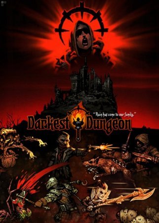 Darkest Dungeon (2016)