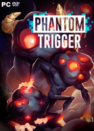 Phantom Trigger (2017)