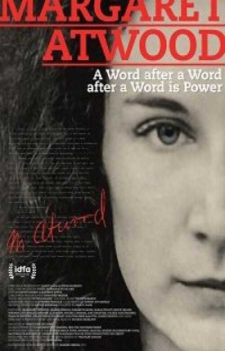 Маргарет Этвуд: Слово после слова после слова - это сила (2019)
