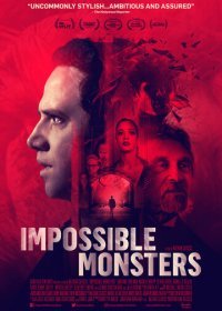 Невозможные чудовища (2019)