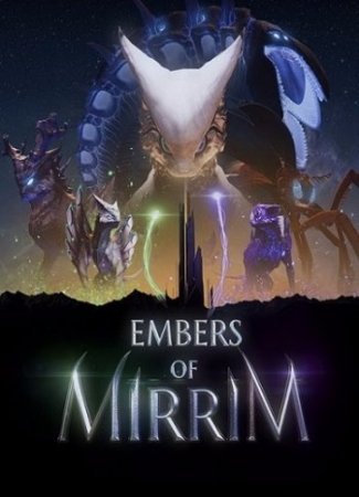 Embers of Mirrim (2017)