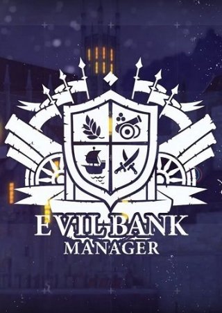 Evil Bank Manager (2018)