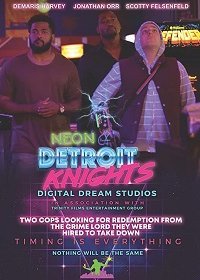 Неоновые рыцари Детройта (2019)