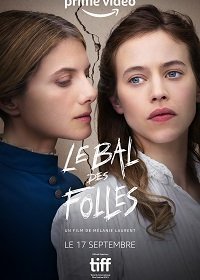 Бал безумных женщин (2021)