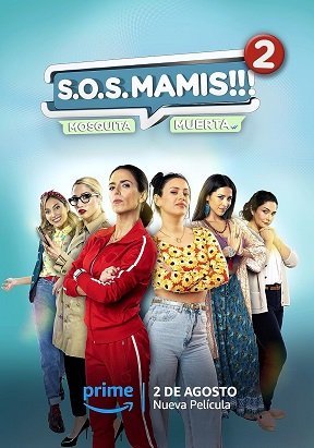 Мамочки идут на помощь 2 (2023)