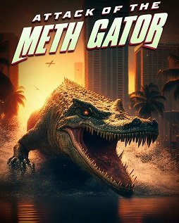 Метамфетаминовый аллигатор (2023)